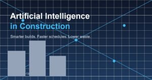 Artificial intelligence in construction: smarter scheduling, safer jobsites, earlier defect detection